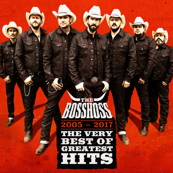 The BossHoss|The Very Best Of Greatest Hits (2005 - 2017) (Deluxe Version) The BossHoss|The Very Best Of Greatest Hits (2005 - 2017) (Deluxe Version)