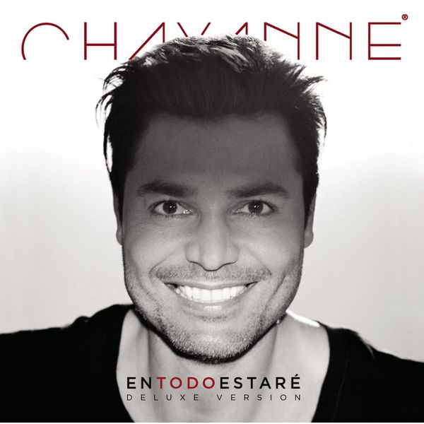 Chayanne - En Todo Estaré (Deluxe Edition) Chayanne - En Todo Estaré (Deluxe Edition)