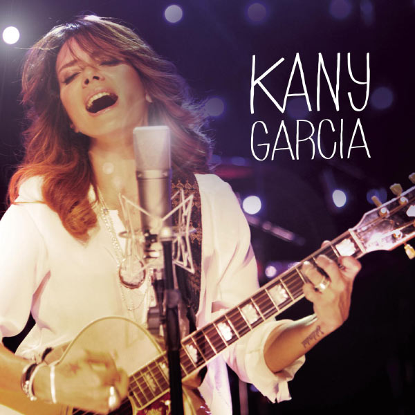 Kany Garcia|Kany García Kany Garcia|Kany García