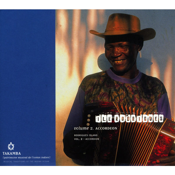 Le bal accordéon|Île Rodrigues, Vol. 2: Accordéon (Rodrigues Island, Vol. 2: Accordion) (Le bal accordéon) Le bal accordéon|Île Rodrigues, Vol. 2: Accordéon (Rodrigues Island, Vol. 2: Accordion) (Le bal accordéon)