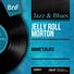 Jelly Roll Morton Mamie's Blues