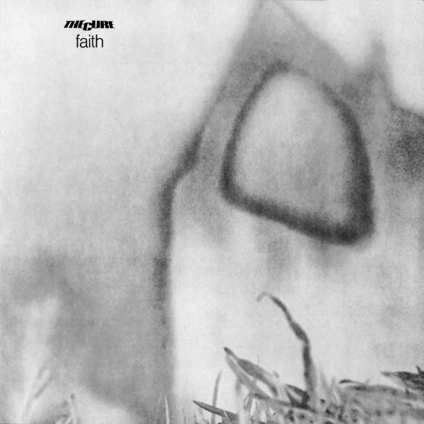 The Cure - Faith The Cure - Faith