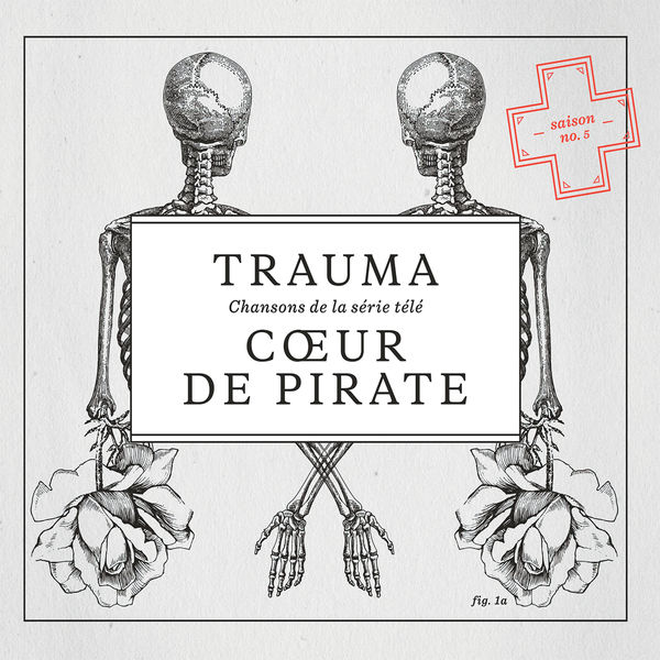 Cœur de Pirate|Trauma Cœur de Pirate|Trauma