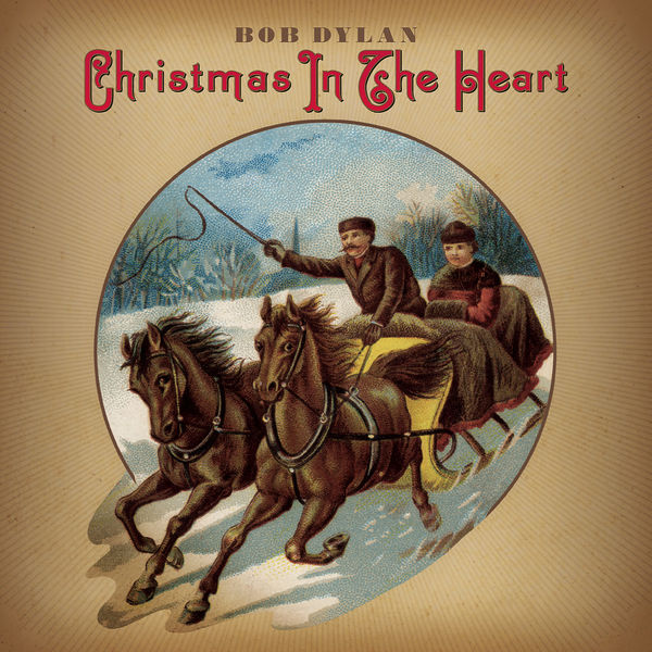 Bob Dylan - Christmas In The Heart Bob Dylan - Christmas In The Heart