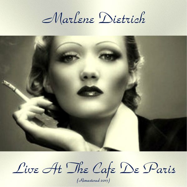 Marlene Dietrich|Live at the Café De Paris Marlene Dietrich|Live at the Café De Paris