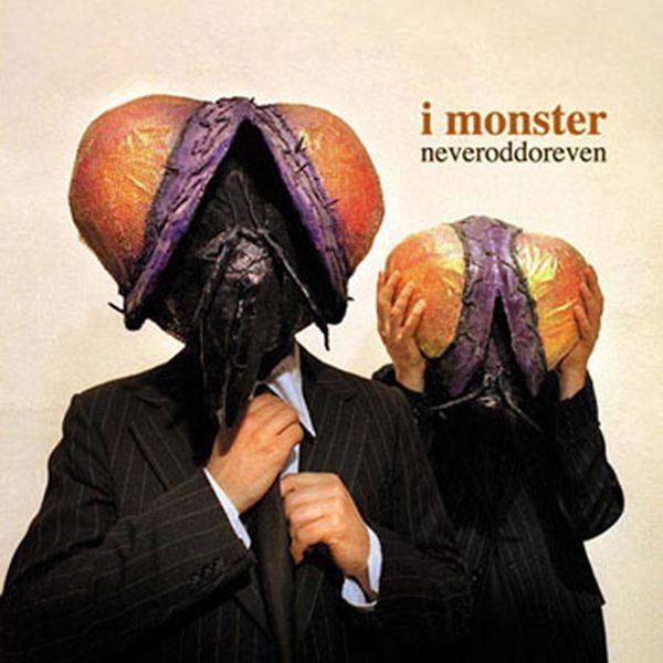 I Monster - Neveroddoreven I Monster - Neveroddoreven