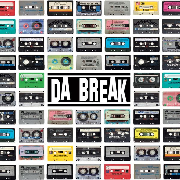 Da Break - Da Break Da Break - Da Break