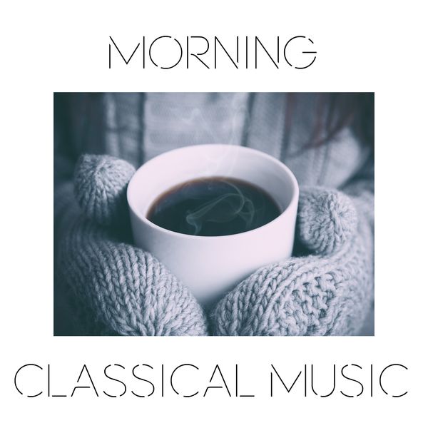 Edvard Grieg - Morning Classical Music Edvard Grieg - Morning Classical Music