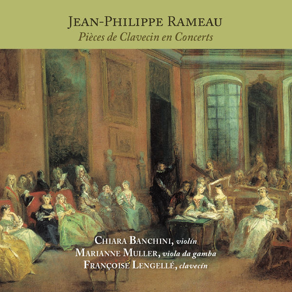 Jean-Philippe Rameau|Pièces de clavecin en concerts Jean-Philippe Rameau|Pièces de clavecin en concerts