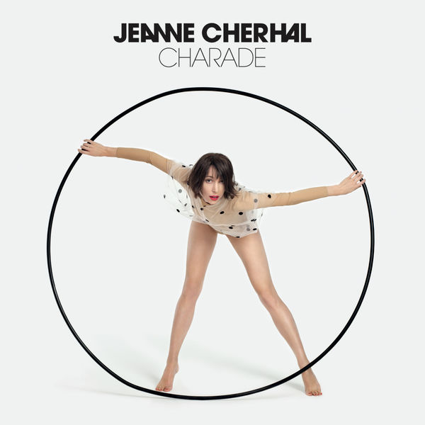 Jeanne Cherhal|Charade Jeanne Cherhal|Charade