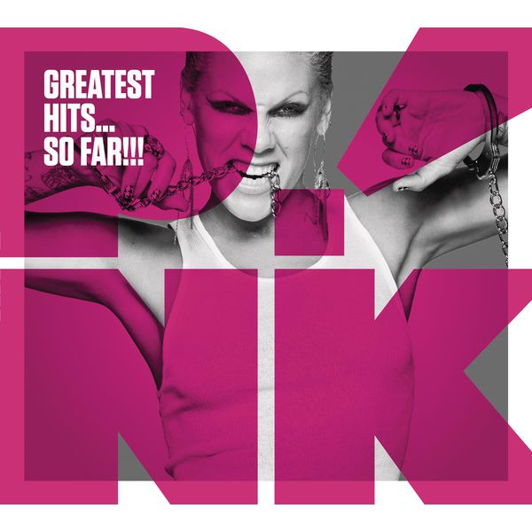 P!nk - Greatest Hits...So Far!!! P!nk - Greatest Hits...So Far!!!