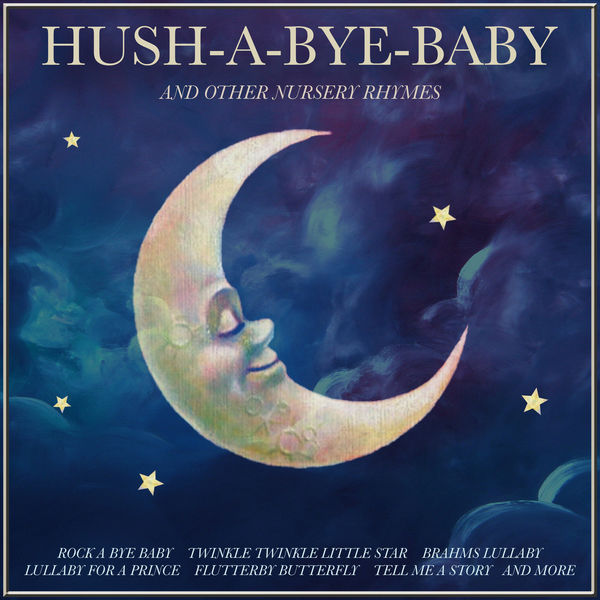 The Tick Tock Boys - Hush-a-Bye Baby and Other Lullabys The Tick Tock Boys - Hush-a-Bye Baby and Other Lullabys
