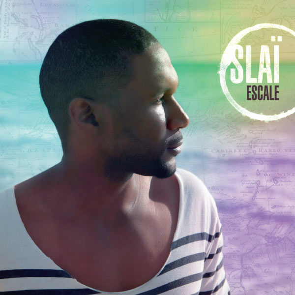 Slaï|Escale