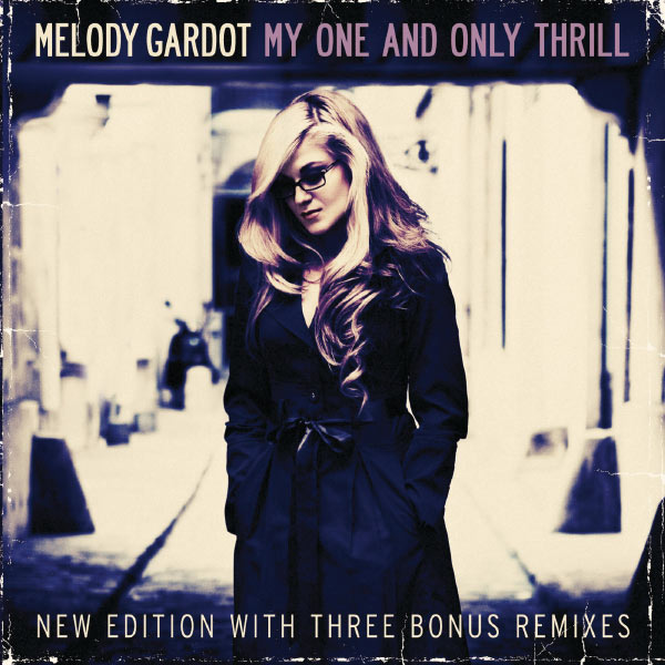 Melody Gardot|My One And Only Thrill