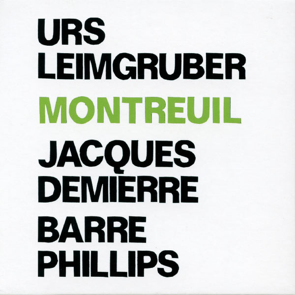 Urs Leimgruber|Montreuil Urs Leimgruber|Montreuil