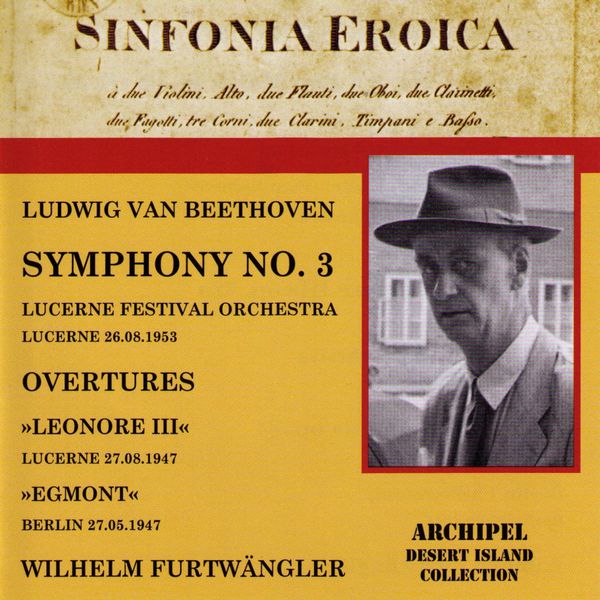 Wilhelm Furtwängler - Symphonie n°3 Wilhelm Furtwängler - Symphonie n°3