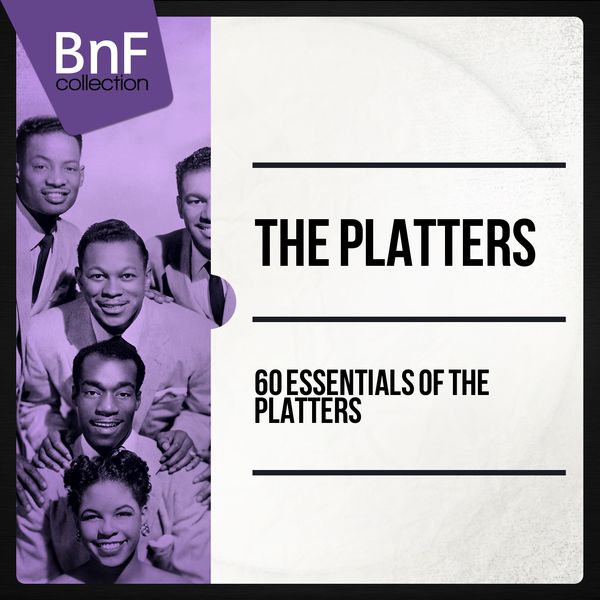 The Platters|60 Essentials of the Platters (Mono Version)