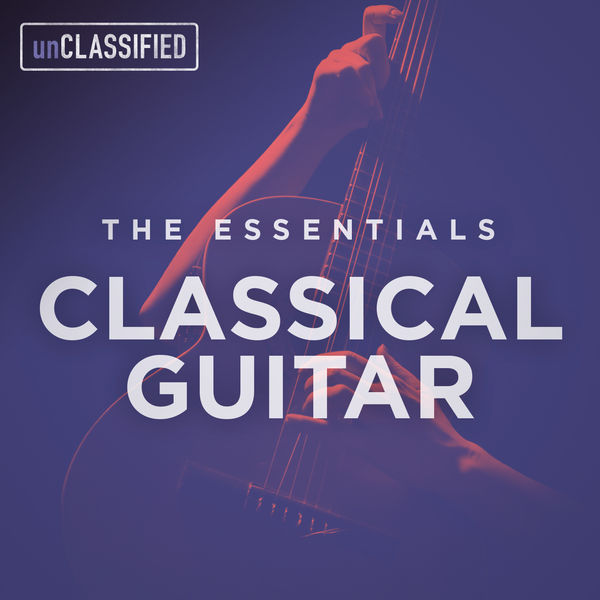 Charles Ramirez|The Essentials: Classical Guitar, Vol. 1