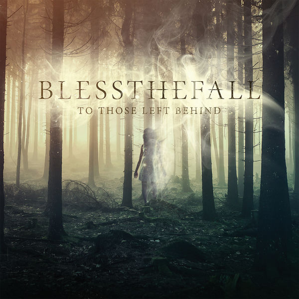 blessthefall|To Those Left Behind blessthefall|To Those Left Behind