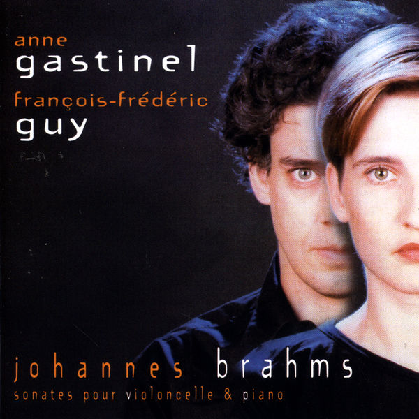 Anne Gastinel|Brahms