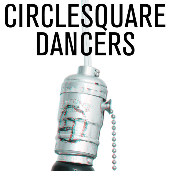 Circlesquare - Dancers Circlesquare - Dancers