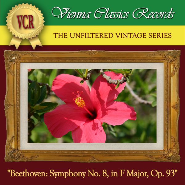 London Philharmonic Orchestra - Beethoven: Symphony No. 8 in F Major, Op. 93 London Philharmonic Orchestra - Beethoven: Symphony No. 8 in F Major, Op. 93