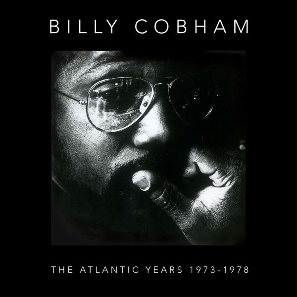 Billy Cobham|The Atlantic Years 1973-1978 Billy Cobham|The Atlantic Years 1973-1978