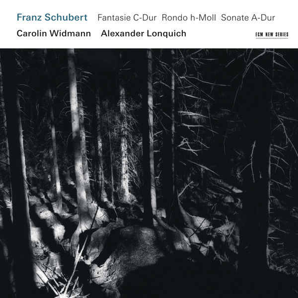 Carolin Widmann|Franz Schubert: Fantasie C-Dur / Rondo h-Moll / Sonate A-Dur