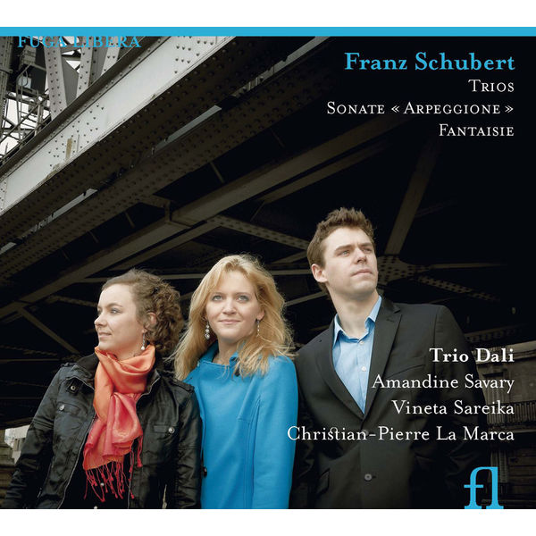 Christian-Pierre La Marca - Franz Schubert : Trios - Sonate "Arpeggione" - Fantaisie Christian-Pierre La Marca - Franz Schubert : Trios - Sonate "Arpeggione" - Fantaisie