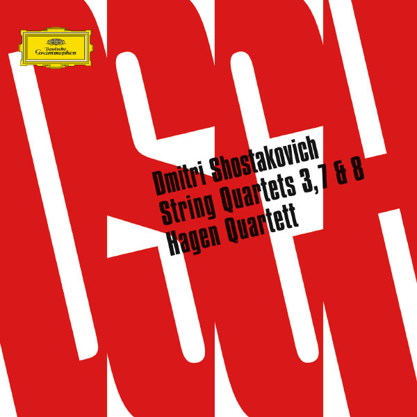 Hagen Quartett|Shostakovich: String Quartets Nos. 3, 7 & 8