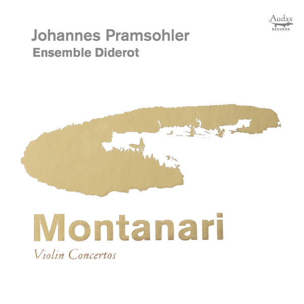 Johannes Pramsohler - Montanari: Violin Concertos Johannes Pramsohler - Montanari: Violin Concertos