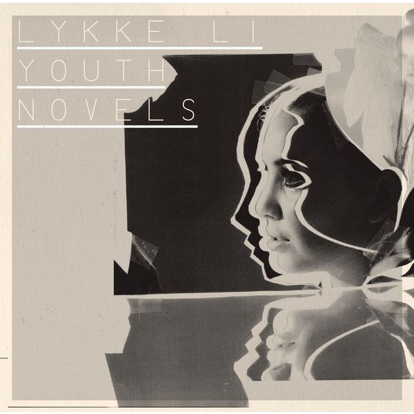 Lykke Li|Youth Novels Lykke Li|Youth Novels