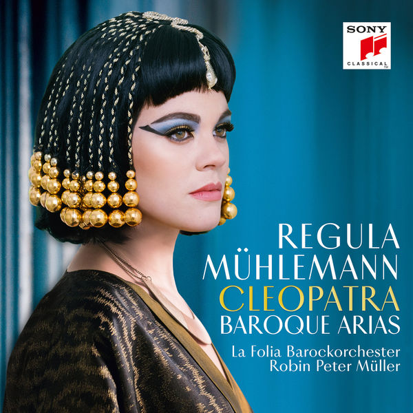 Regula Mühlemann - Cleopatra - Baroque Arias Regula Mühlemann - Cleopatra - Baroque Arias