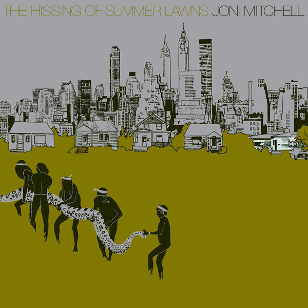 Joni Mitchell|The Hissing of Summer Lawns