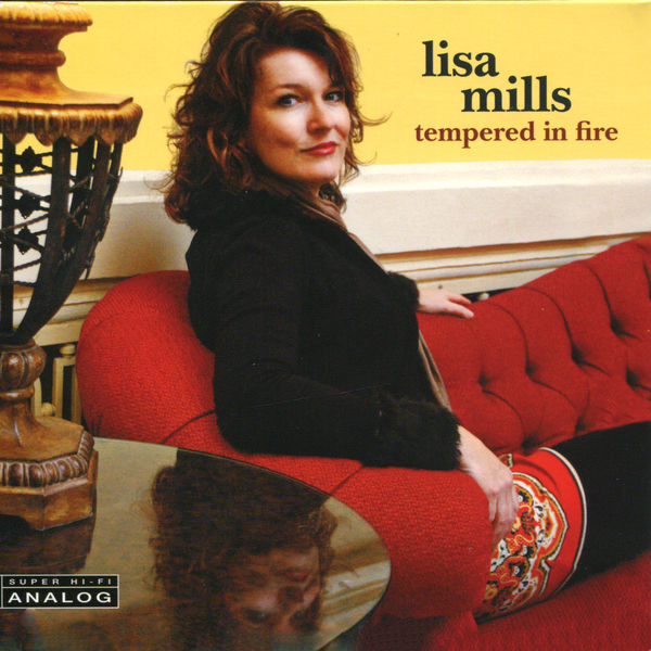 Lisa Mills - Tempered in Fire Lisa Mills - Tempered in Fire