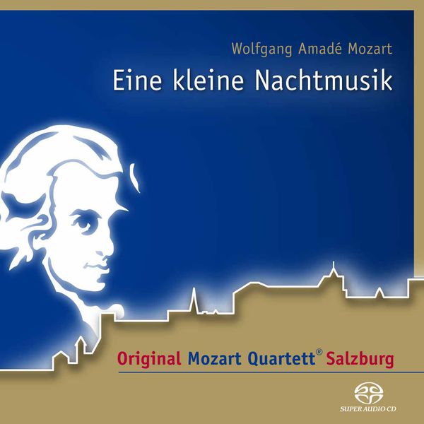 Salzburg Mozart Quartet|Mozart: Eine kleine Nachtmusik Salzburg Mozart Quartet|Mozart: Eine kleine Nachtmusik