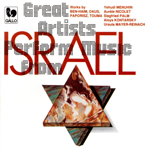 Paul Ben-Haïm|Great Artists Perform Music from Israel Paul Ben-Haïm|Great Artists Perform Music from Israel