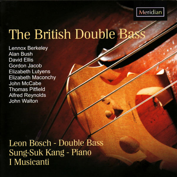 Leon Bosch - The British Double Bass Leon Bosch - The British Double Bass
