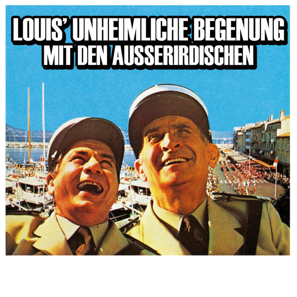 louis unheimliche begegnung mit den auГџerirdischen stream louis unheimliche begegnung mit den auГџerirdischen stream