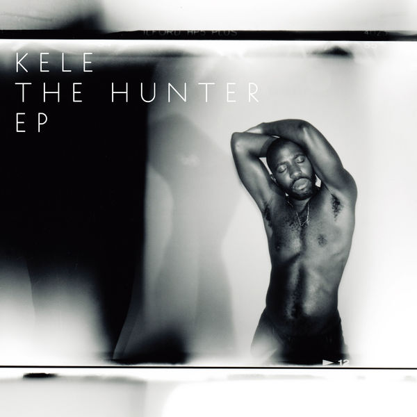 Kele - The Hunter Kele - The Hunter