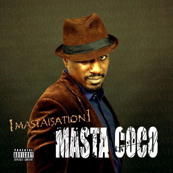 Masta Coco|Mastaïsation