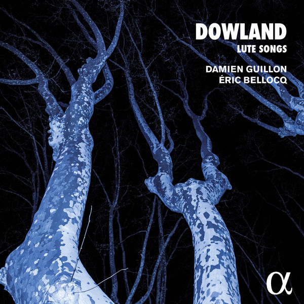 Damien Guillon - Dowland : Lute Songs Damien Guillon - Dowland : Lute Songs