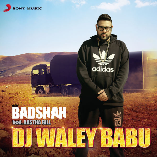 Badshah Dj Wala Babu Dj Wala Babu Dj Wale Babu Mera DJ Waley Babu