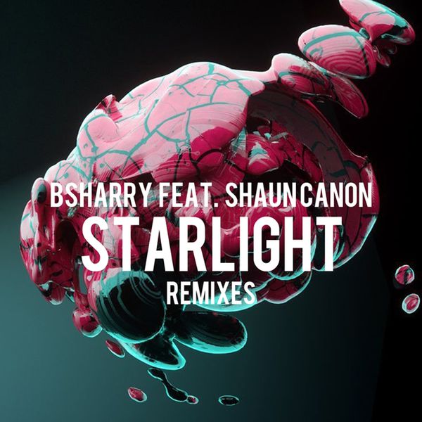 Bsharry - Starlight (Remixes) Bsharry - Starlight (Remixes)
