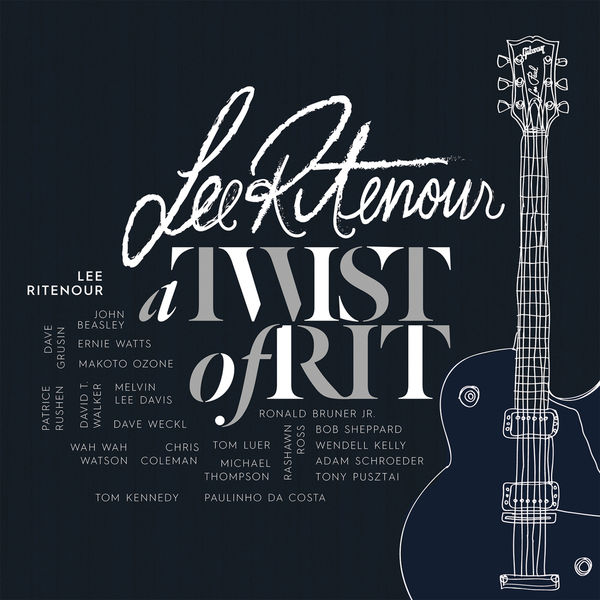 Lee Ritenour|A Twist Of Rit Lee Ritenour|A Twist Of Rit
