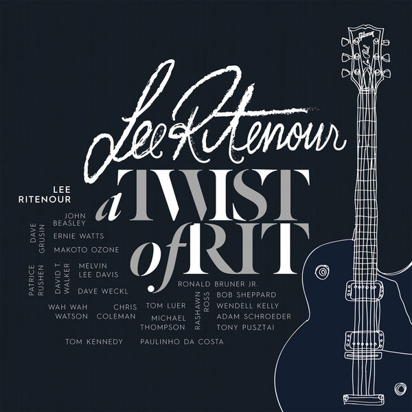 Lee Ritenour|A Twist Of Rit