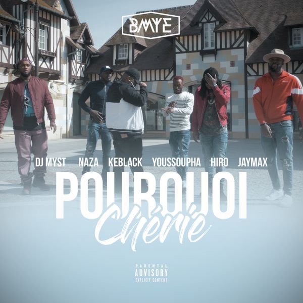 BMYE|Pourquoi chérie