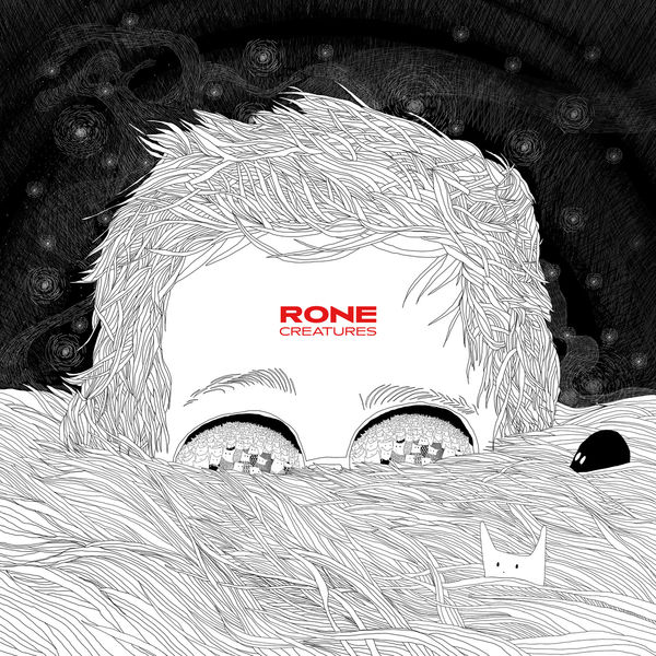 Rone - Creatures Rone - Creatures