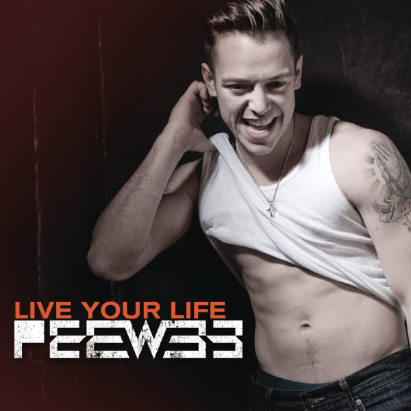 PeeWee - Live Your Life PeeWee - Live Your Life