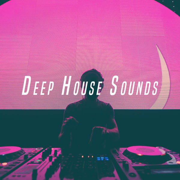 Deep House Sounds, Deep House Music - Qobuz